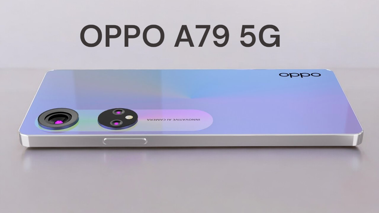 OPPO A79 5G बजट में एक बेहतरीन फीचर्स वाला स्मार्टफोन